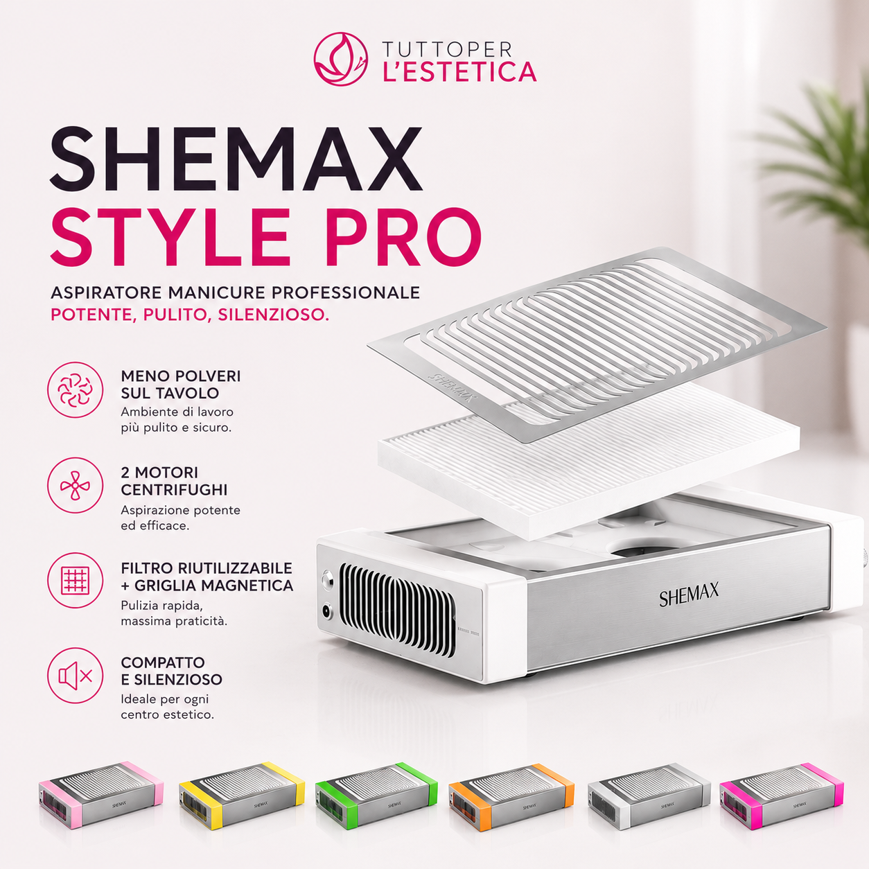 Aspiratore manicure Shemax STYLE PRO per estetista colorato per unghie 6 colori - Nuovo modello