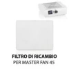 FILTRO RICAMBIO Aspiratore PROFESSIONALE Tavolo con Fresa Unghie MASTER FAN 45 XaniPro per Estetista